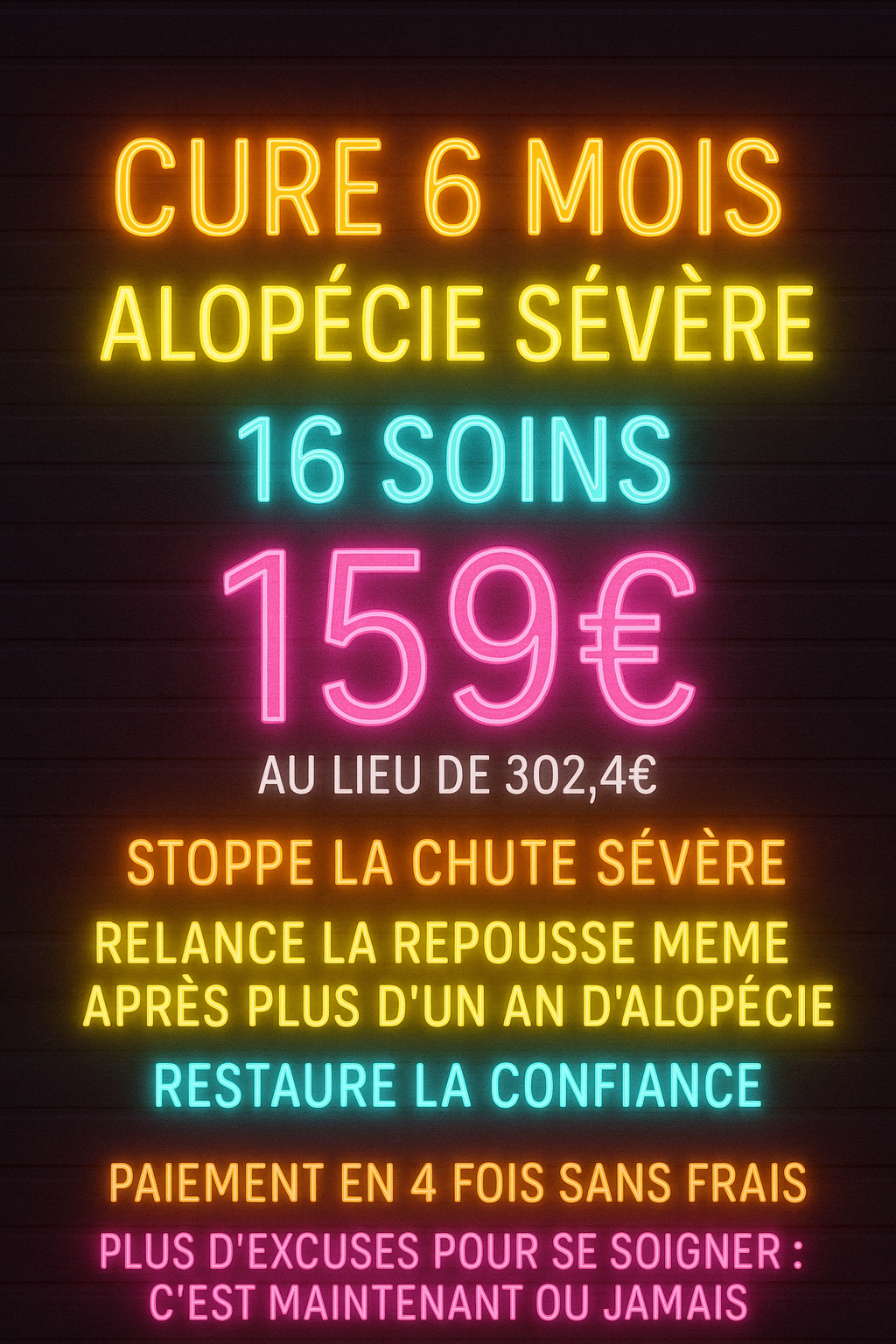  Cure 6 mois initial, 16 soins alopécie sévère